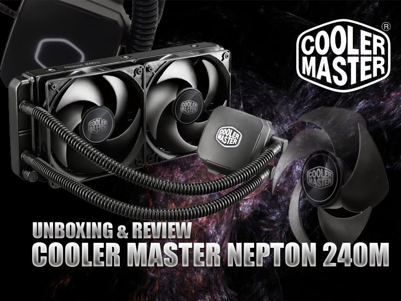 Unboxing & Review: Cooler Master Nepton 240M 86
