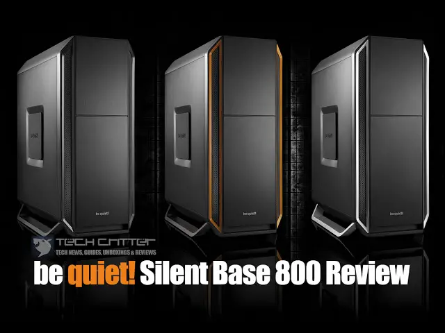 be quiet! Silent Base 800 Review 2