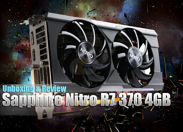Unboxing & Review: Sapphire Nitro R7 370 4GB 2
