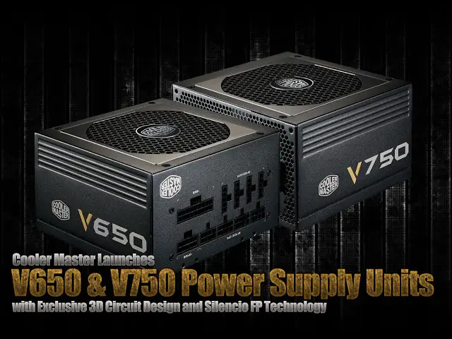 Cooler Master Launches V650 & V750 Power Supply Units with Exclusive 3D Circuit Design and Silencio FP Technology 2
