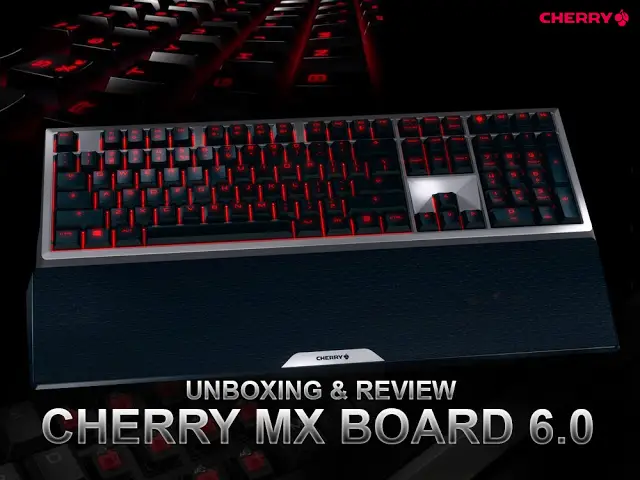 Unboxing & Review: Cherry MX Board 6.0 Mechanical Keyboard 2