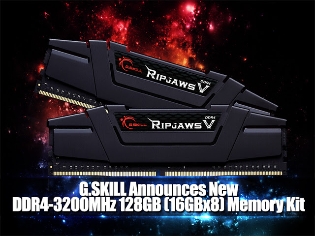 G.SKILL Announces New DDR4-3200MHz 128GB (16GBx8) Memory Kit 2
