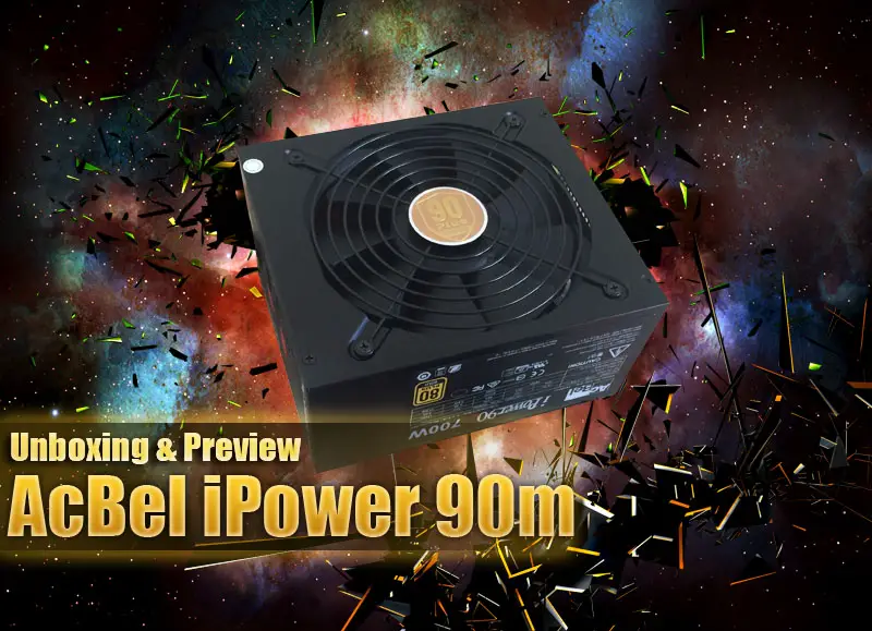 Unboxing & Preview: AcBel iPower 90m 600W Power Supply 2