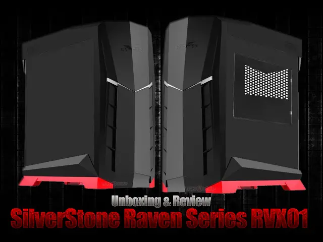 Unboxing & Review: SilverStone Raven Series RVX01 2