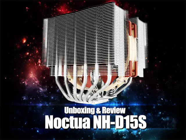 Unboxing & Review: Noctua NH-D15s 2