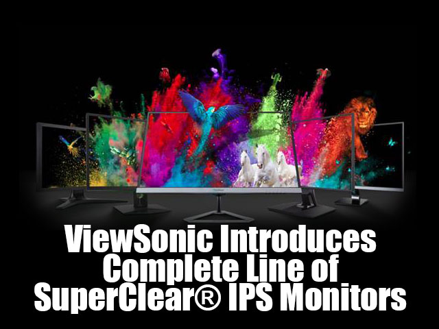 ViewSonic Introduces Complete Line of SuperClear IPS Monitors 2