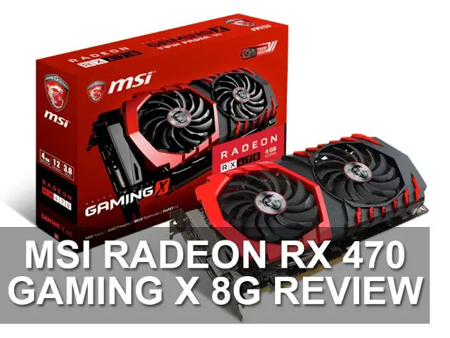 PC/タブレット PCパーツ MSI Radeon RX 470 GAMING X 8G Review