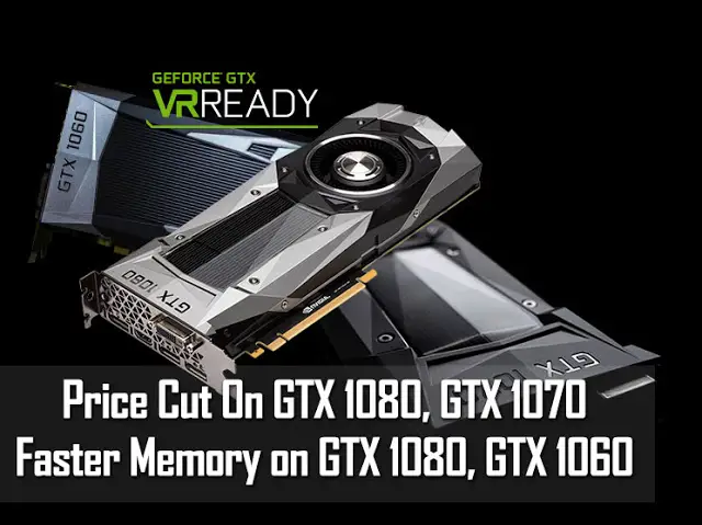 NVIDIA Will Cut Down The Price For Both GTX 1080 and GTX 1070 1
