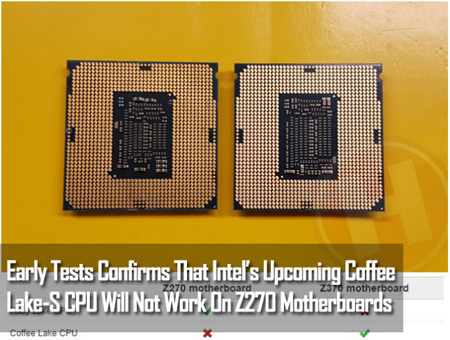 Early Tests Confirms That Intel's Upcoming Coffee Lake-S CPU Will Not Work On Z270 Motherboards 2