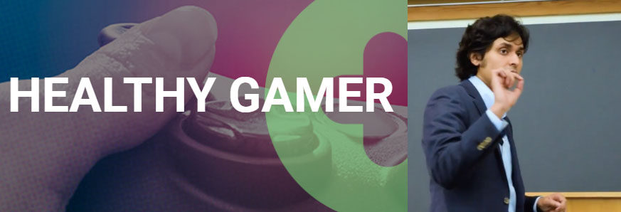 Healthy Gamer by Dr. Kanojia