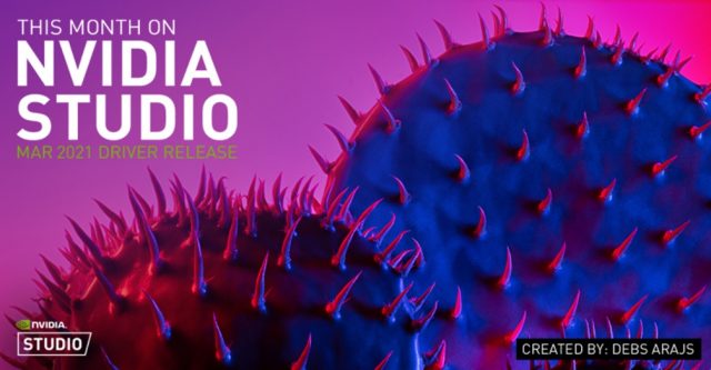NVIDIA Studio March 2021 Driver Release 1