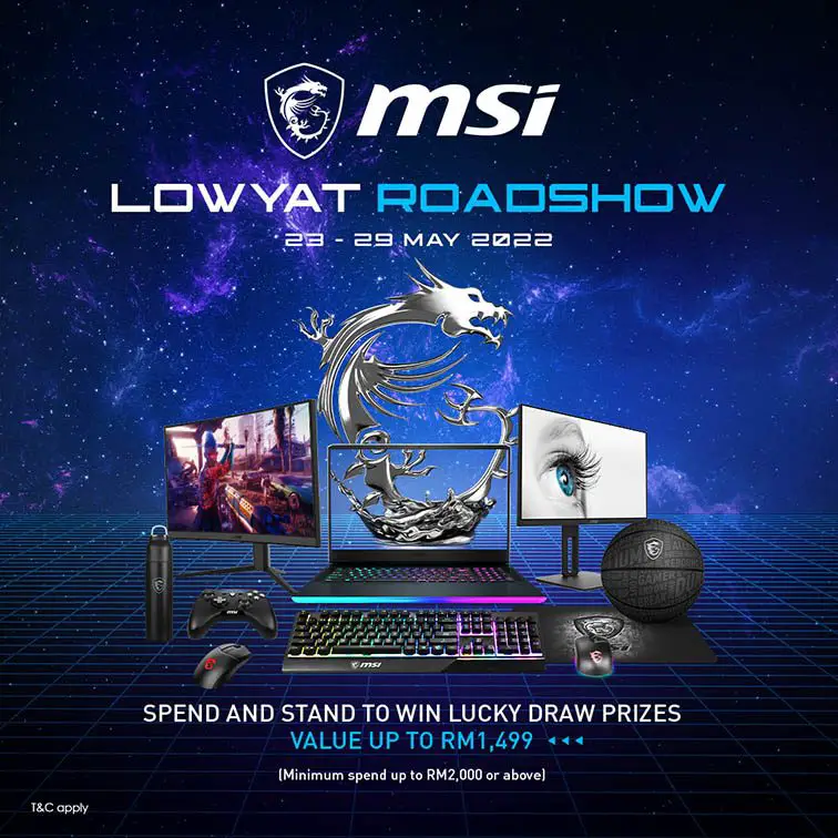 MSI x SNS Network roadshow Low Yat 2